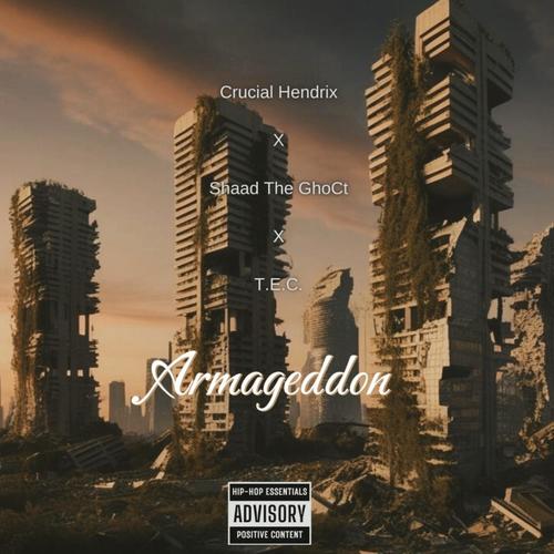 Armageddon (feat. Shaad The Ghoct & T.E.C TheExtraordinary Chosenone) [Explicit]