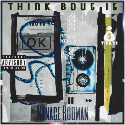 Think Bout It (Explicit)