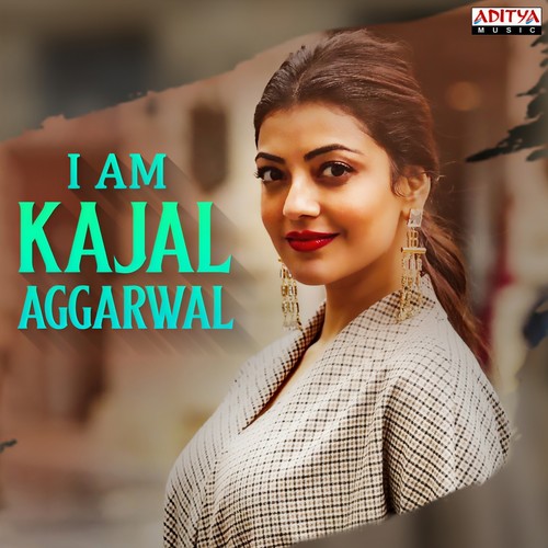 Iam Kajal Aggarwal