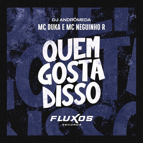 Quem Gosta Disso (Explicit)