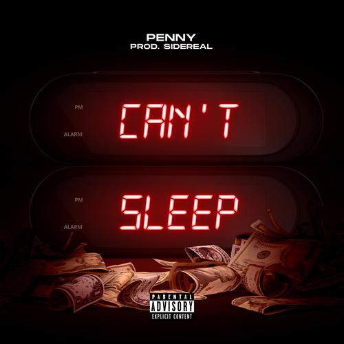 CANT SLEEP (Explicit)