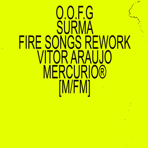 O.O.F.G [[ surma fire songs rework ]]