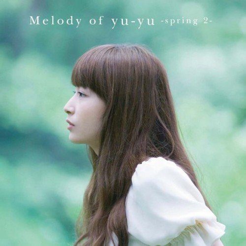 Melody of yu-yu (spring)