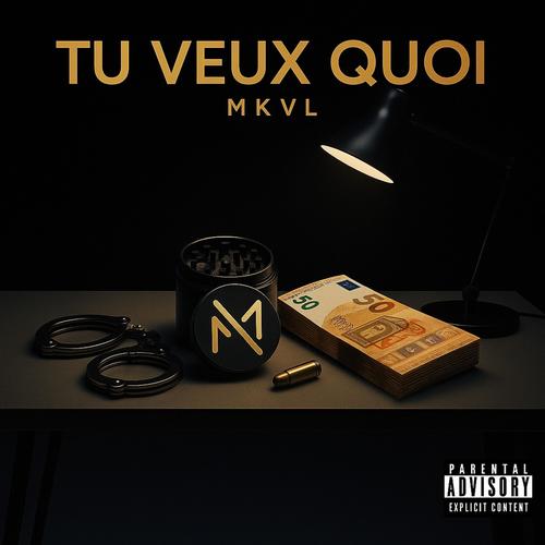 Tu Veux Quoi (Explicit)