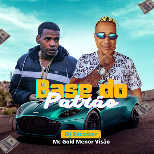 Base do Patrão (Explicit)