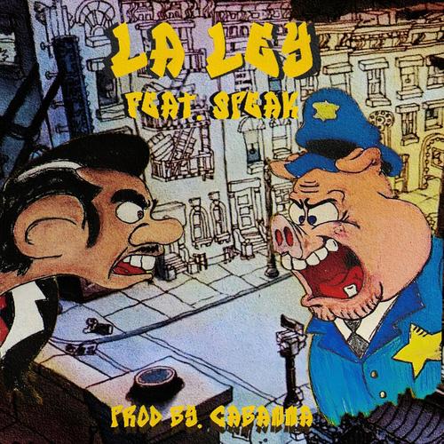 LA LEY (feat. SPEAK) [Explicit]