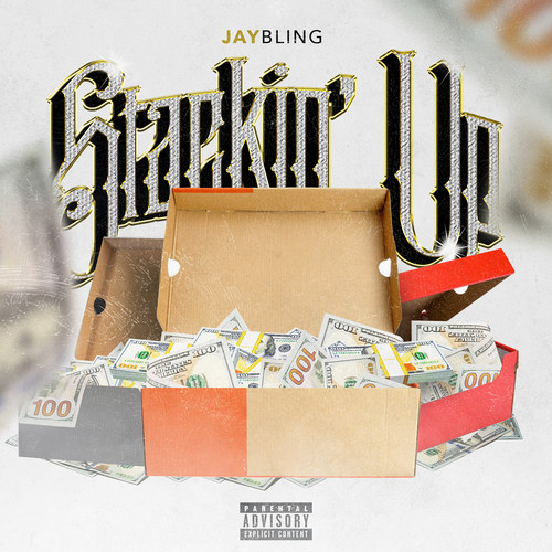 Stackin Up (Explicit)