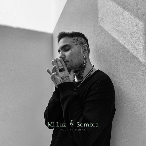Mi Luz & Sombra, Vol. I (Explicit)