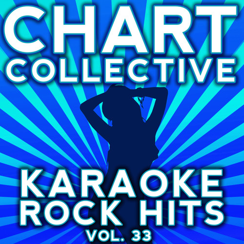Karaoke Rock Hits, Vol. 33