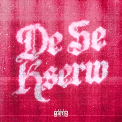 De Se Kserw (Explicit)