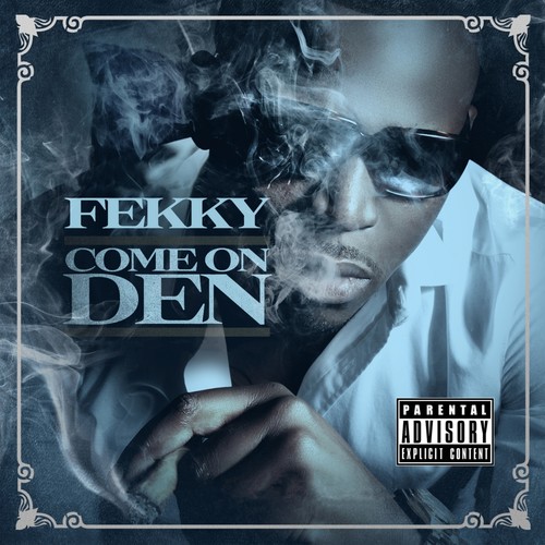 Come On Den (Explicit)