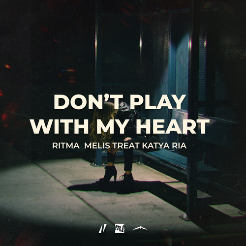 Don't Play with My Heart