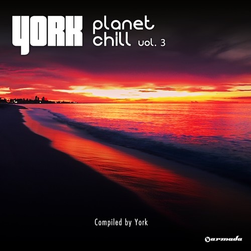 Planet Chill, Vol. 3 (Compiled By York)