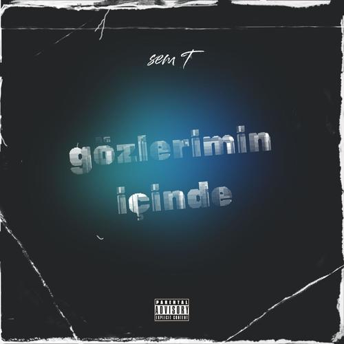 Gözlerimin İçinde (Explicit)