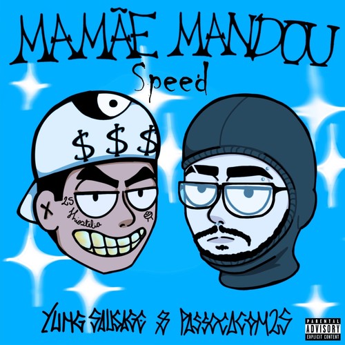 Mamãe Mandou (Speed) [Explicit]