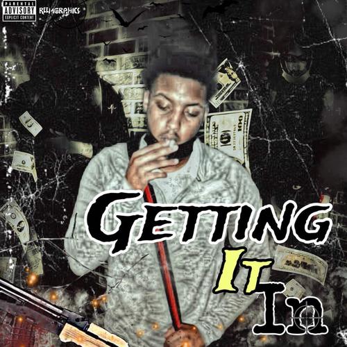 Getting It In (Explicit)