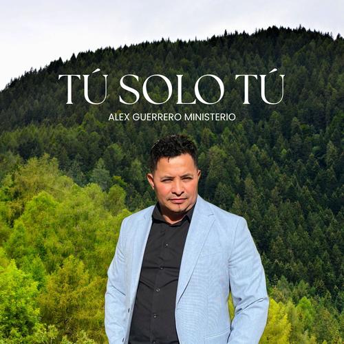 Tú solo tú