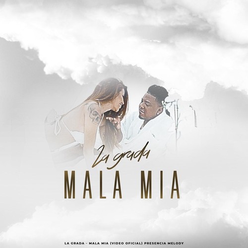 Mala Mia (Explicit)