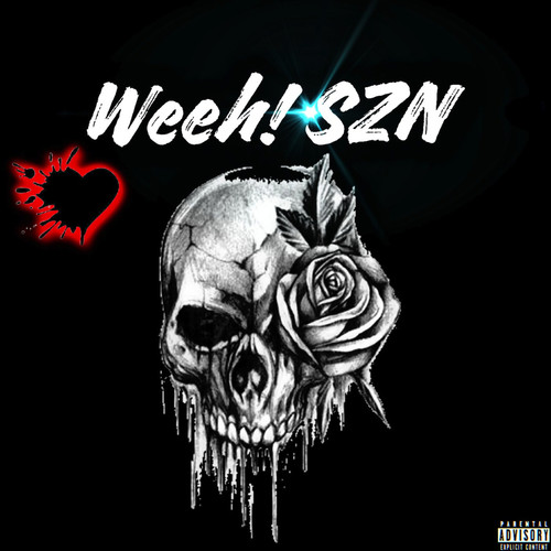 Weeh SZN (Explicit)
