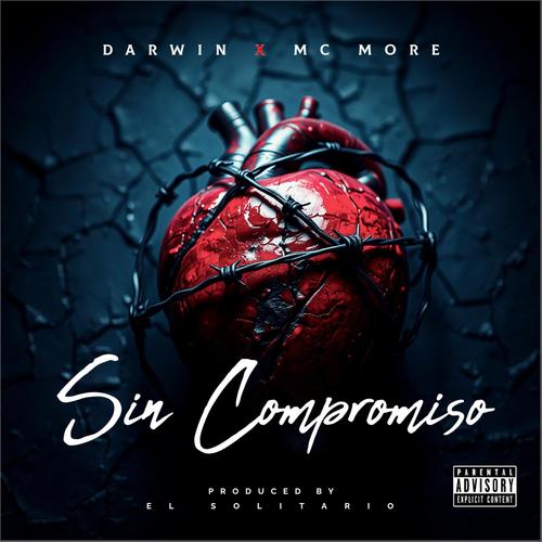 Sin Compromiso (feat. Mc More) [Explicit]