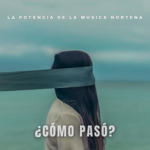 ¿Cómo Pasó?