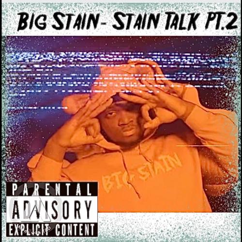 Stain Talk Pt. 2 (Explicit)