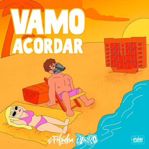 Vamo Acordar (Explicit)