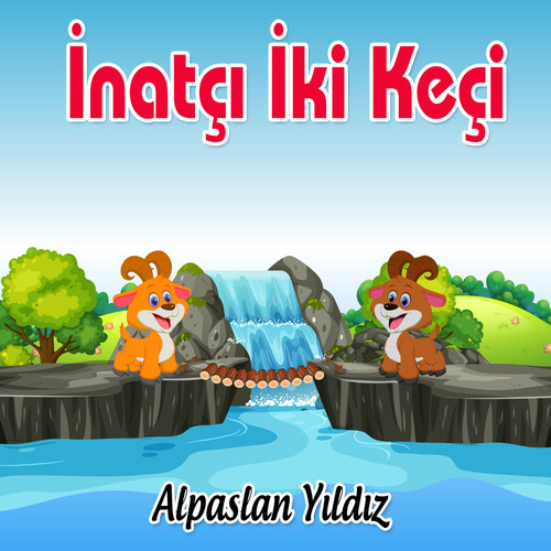 İnatçı İki Keçi