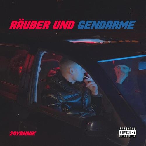 Räuber & Gendarme (Explicit)