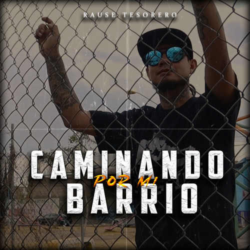 Caminando por Mi Barrio (Explicit)