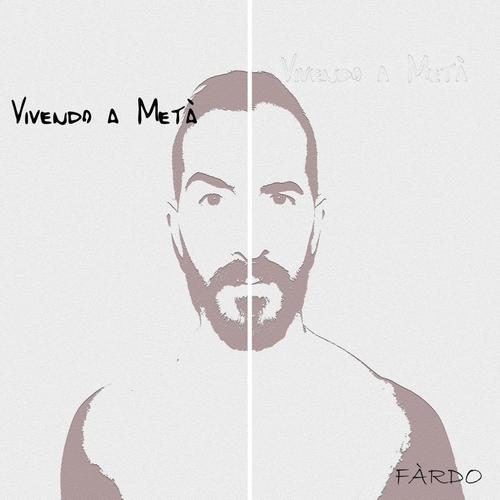 Vivendo a Metà (Explicit)