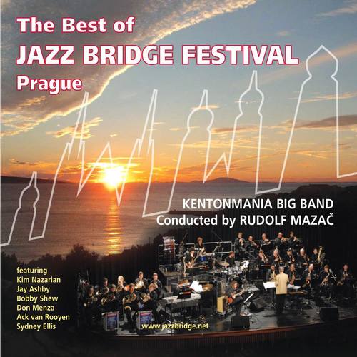 The Best Of Jazz Bridge Festival Prague