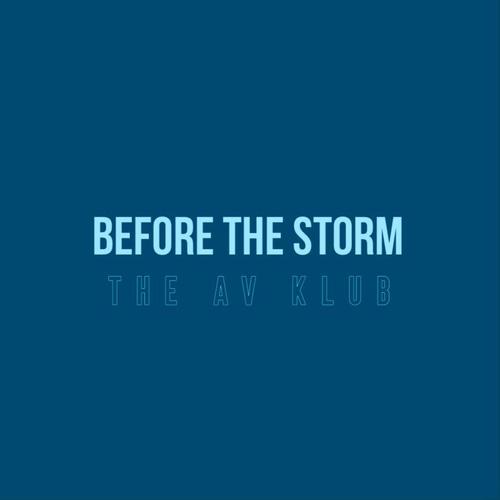 Before the Storm (Explicit)