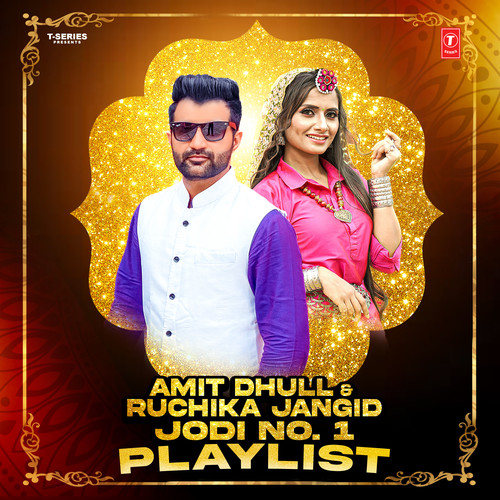 Amit Dhull & Ruchika Jangid - Jodi No.1 Playlist