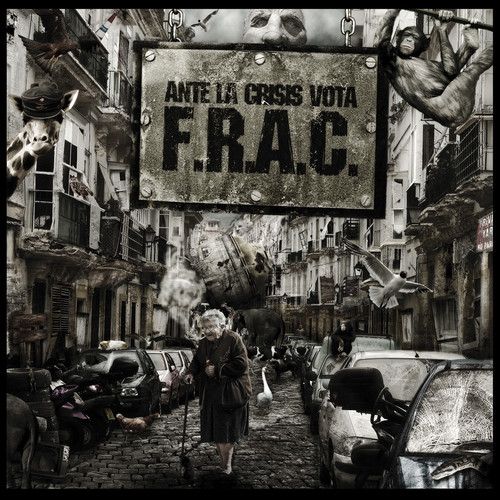 Ante la Crisis, Vota F.R.A.C.