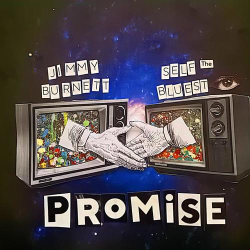 Promise (feat. Self the Bluest Eye)