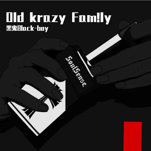 Old krazy Fam!ly