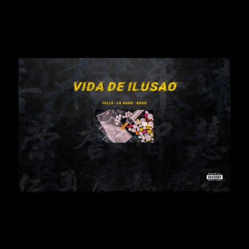 Vida de Ilusão (Explicit)