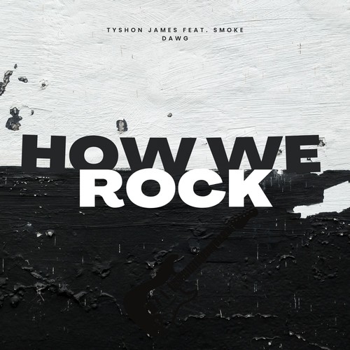 How We Rock (Explicit)