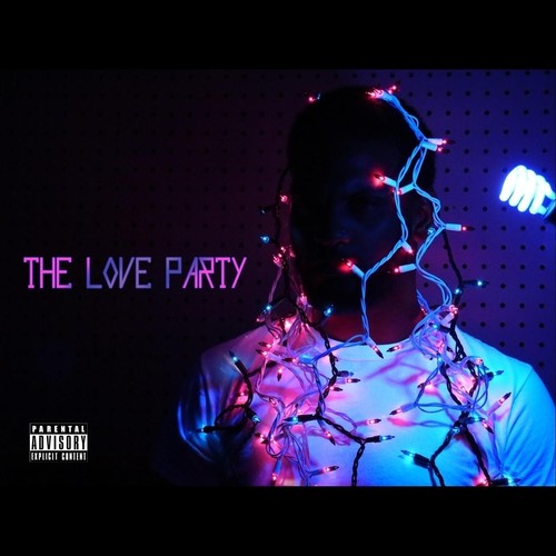 The Love Party (Explicit)
