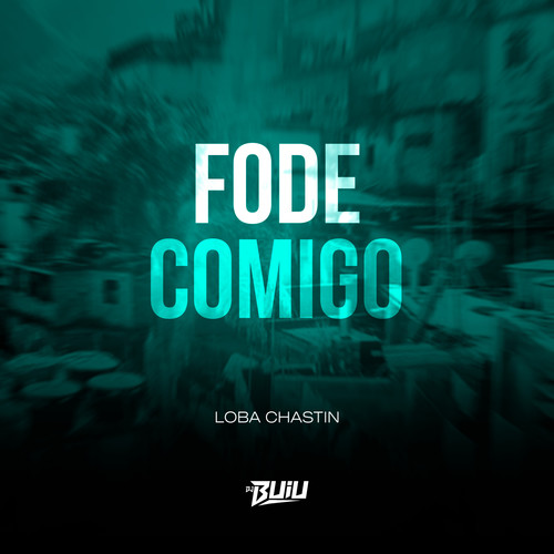 Fode Comigo (Explicit)