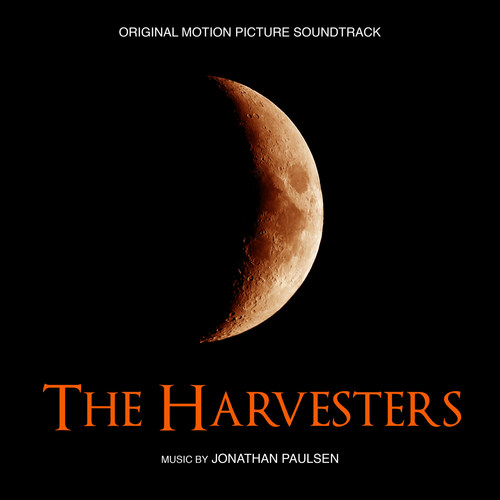 The Harvesters (Original Motion Picture Soundtrack)