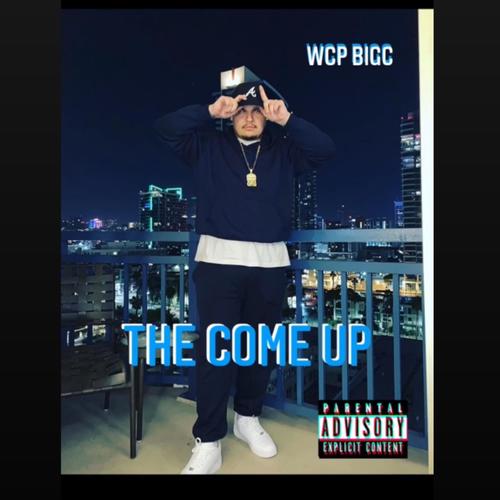 THE COME UP (Explicit)