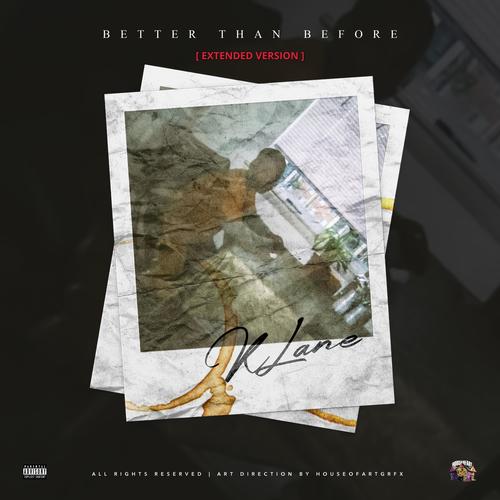 Better Than Before (Extended Version) [Explicit]