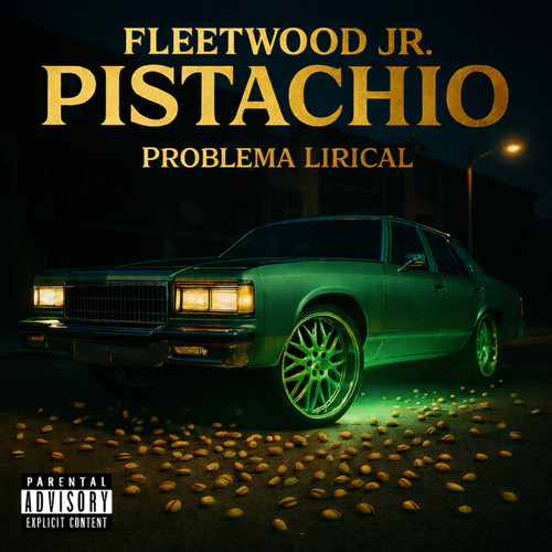 Pistachio (Explicit)