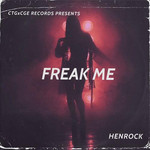 Freak Me (feat. iShyne) [Explicit]