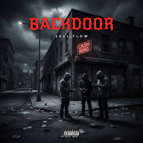 Back Door (2021 Flow) [Explicit]