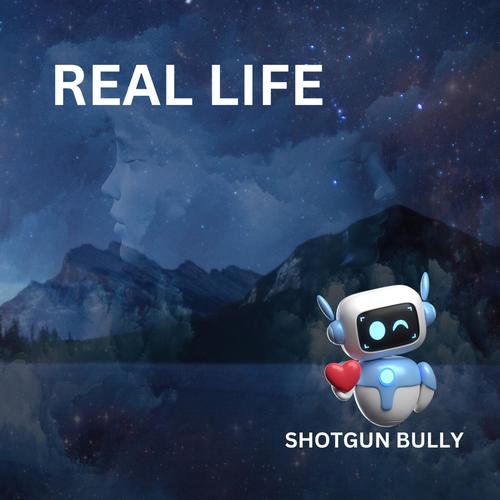 Real Life