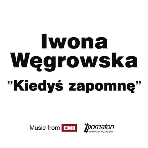Kiedys Zapomne (Single)