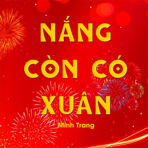 Nắng Có Còn Xuân (Remix)